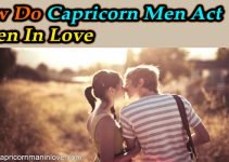 How Do Capricorn Men Act When In Love