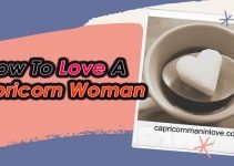 How To Love A Capricorn Woman